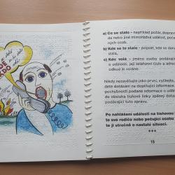 Jihočeský kraj a Hasičský záchranný sbor Jihočeského kraje uvedly v jižních Čechách v život unikátní projekt – příručku „Jak se zachovat při mimořádné události“ určenou pro slabozraké a nevidomé děti. 