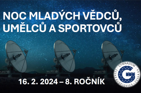 Gymnázia Česká  zve na 8. ročník Noci mladých vědců, umělců a sportovců.