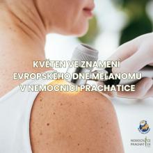 Kožní ambulance prachatické nemocnice se i letos zapojila do celorepublikové akce „Evropský den melanomu“, který v Česku zastřešuje REVENIUM, Z. S. 